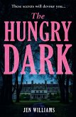 The Hungry Dark (eBook, ePUB)