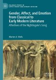 Gender, Affect, and Emotion from Classical to Early Modern Literature (eBook, PDF)