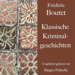 Frédéric Boutet: Klassische Kriminalgeschichten (MP3-Download) - Boutet, Frédéric