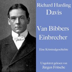 Richard Harding Davis: Van Bibbers Einbrecher (MP3-Download) - Davis, Richard Harding