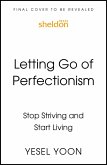 Letting Go of Perfectionism (eBook, ePUB)
