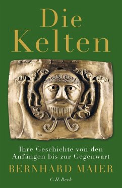 Die Kelten (eBook, ePUB) - Maier, Bernhard