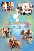 Experiencing: That Still Small Voice (eBook, ePUB)