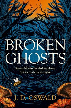 Broken Ghosts (eBook, ePUB) - Oswald, J. D.