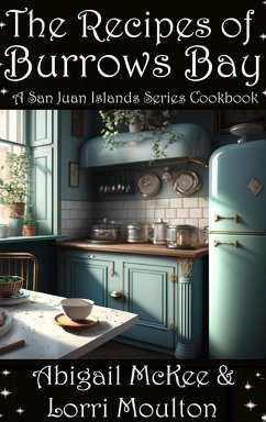 Cover The Recipes of Burrows Bay (A San Juan Islands Series, #0) (eBook, ePUB)