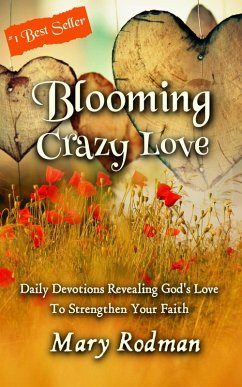 Cover Blooming Crazy Love (Blooming Crazy Christian Devotional Series, #2) (eBook, ePUB)