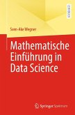 Mathematische Einführung in Data Science (eBook, PDF)