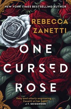 One Cursed Rose (eBook, ePUB) - Zanetti, Rebecca