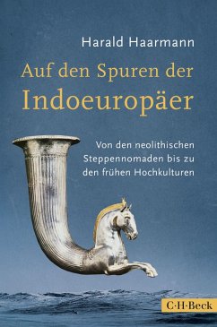 Auf den Spuren der Indoeuropäer (eBook, ePUB) - Haarmann, Harald