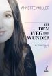 Auf dem Weg der Wunder (eBook, ePUB) - Bild 1