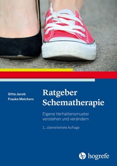 Ratgeber Schematherapie (eBook, PDF) - Jacob, Gitta; Melchers, Frauke