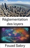 Réglementation des loyers (eBook, ePUB)