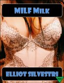 MILF Milk (eBook, ePUB)