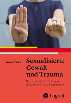 Sexualisierte Gewalt und Trauma (eBook, PDF) - Tschan, Werner