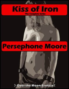 Kiss of Iron (eBook, ePUB) - Moore, Persephone