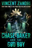 Chase Baker and the God Boy (eBook, ePUB)