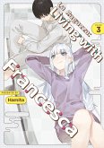 La Ragazza: Living with Francesca: Volume 3 (eBook, ePUB) La Ragazza: Living with Francesca: Volume 3 (eBook, ePUB)