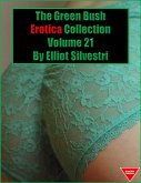 The Green Bush Erotica Collection Volume 21 (eBook, ePUB)