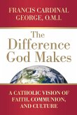 The Difference God Makes (eBook, ePUB)