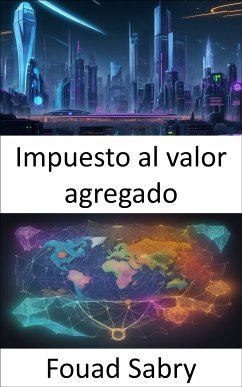 Impuesto al valor agregado (eBook, ePUB) - Sabry, Fouad