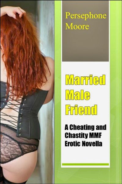 Married Male Friend (eBook, ePUB)