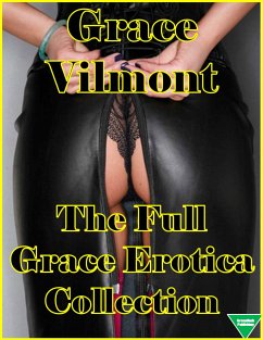 The Full Grace Erotica Collection (eBook, ePUB) - Vilmont, Grace