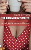 The Cream In My Coffee (eBook, ePUB)