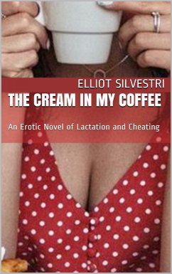 The Cream In My Coffee (eBook, ePUB) - Silvestri, Elliot