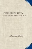 Perfectly Pretty and other love stories (eBook, ePUB)