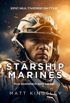 Starship Marines (eBook, ePUB) - Kingsley, Matt