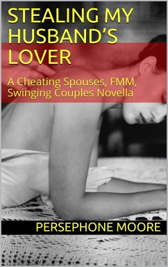 Stealing My Husband's Lover (eBook, ePUB) - Moore, Persephone