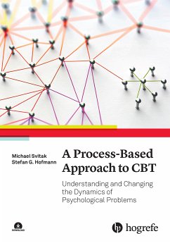 A Process-Based Approach to CBT (eBook, PDF) - Svitak, Michael; Hofmann, Stefan G.