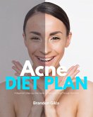 Acne Diet Plan (eBook, ePUB)