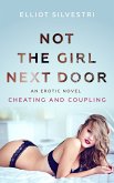 Not the Girl Next Door (eBook, ePUB)
