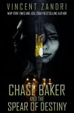 Chase Baker and the Spear of Destiny (eBook, ePUB)
