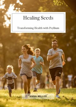 Healing Seeds (eBook, ePUB) - Miller, Anna