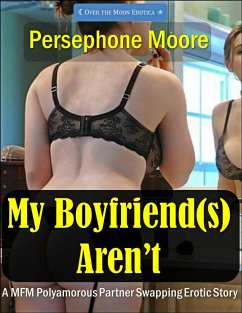 My Boyfriend(s) Aren't (eBook, ePUB) - Moore, Persephone