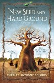 New Seed and Hard Ground: The Summoning of Hearts (The New Seed, #1) (eBook, ePUB)