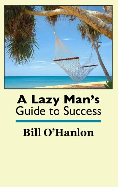Cover A Lazy Man's Guide to Success (eBook, ePUB)