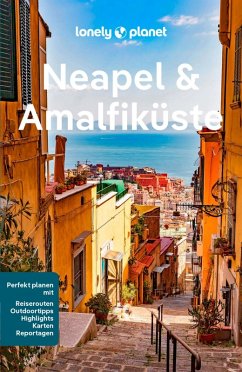 LONELY PLANET Reiseführer E-Book Neapel & Amalfiküste (eBook, PDF) - Sandoval, Eva; Bocco, Federica