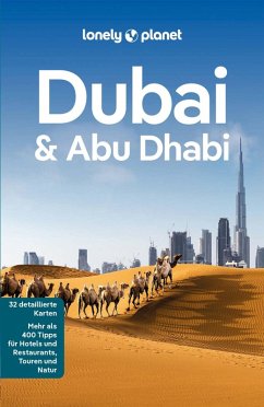 LONELY PLANET Reiseführer E-Book Dubai & Abu Dhabi (eBook, PDF) - Schulte-Peevers, Andrea; Walker, Jenny