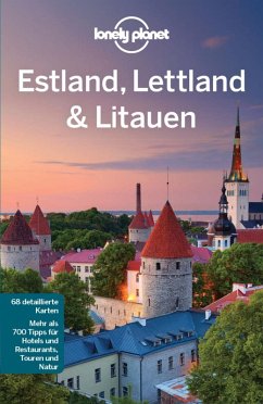 LONELY PLANET Reiseführer E-Book Estland, Lettland & Litauen (eBook, PDF) - Kaminski, Anna; Mcnaughtan, Hugh; Ver Berkmoes, Ryan