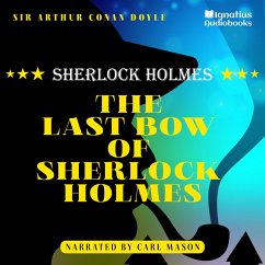 The Last Bow of Sherlock Holmes (MP3-Download) - Doyle, Sir Arthur Conan