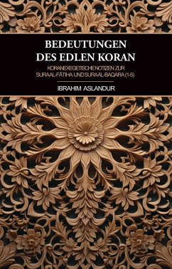 Bedeutungen des edlen Koran (eBook, ePUB) - Aslandur, Ibrahim