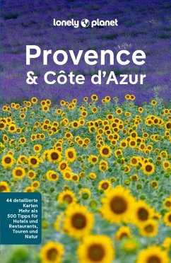 LONELY PLANET Reiseführer E-Book Provence, Côte d Azur (eBook, PDF) - McNaughtan, Hugh; Berry, Oliver; Clark, Gregor