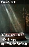 The Essential Writings of Philip Schaff (eBook, ePUB)