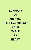Summary of Michael Cecchi-Azzolina's Your Table Is Ready (eBook, ePUB) Summary of Michael Cecchi-Azzolina's Your Table Is Ready (eBook, ePUB)