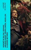 Honoré de Balzac: Romane, Abhandlungen, Erzählungen, Novellen & andere Beiträge (eBook, ePUB)