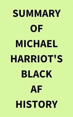 Summary of Michael Harriot's Black AF History (eBook, ePUB) - IRB Media