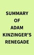 Summary of Adam Kinzinger's Renegade... - Bild 1